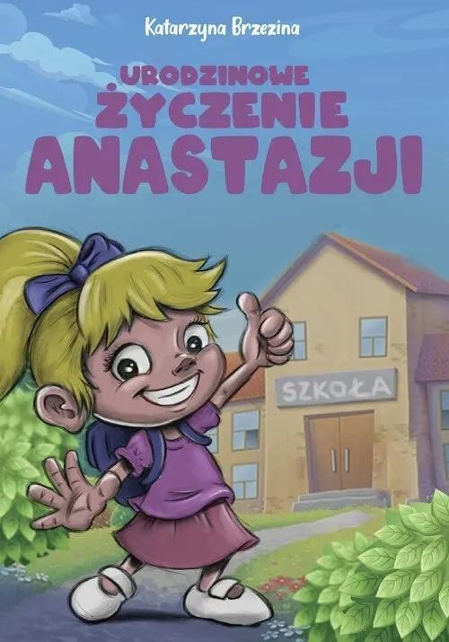 Urodzinowe życzenie Anastazji, Katarzyna Brzezina