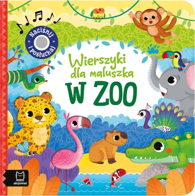 Wierszyki dla maluszka. W zoo, Anna Podgórska