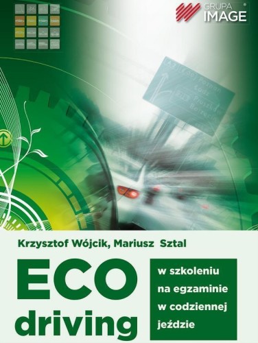 Eco-driving IMAGE, Krzysztof Wójcik, Mariusz Sztal