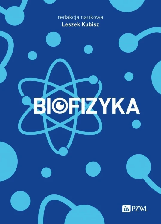 Biofizyka, Leszek Kubisz