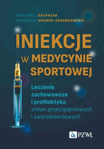 Iniekcje w medycynie sportowej. Leczenie zachow..