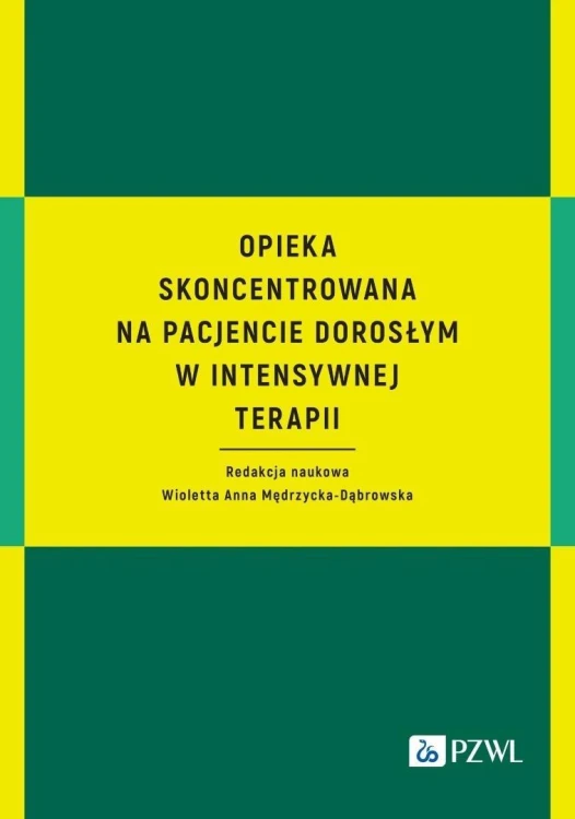 Opieka skoncentrowana na pacjencie dorosłym...