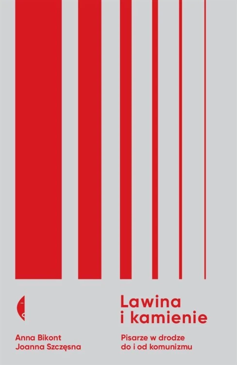 Lawina i kamienie, Anna Bikont, Joanna Szczęsna