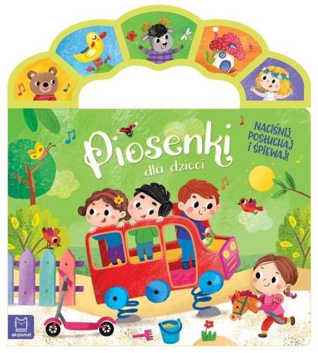 Piosenki dla dzieci. Naciśnij, posłuchaj i śpiewaj