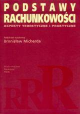 Podstawy rachunkowości  PWN, Micherda Bronisław