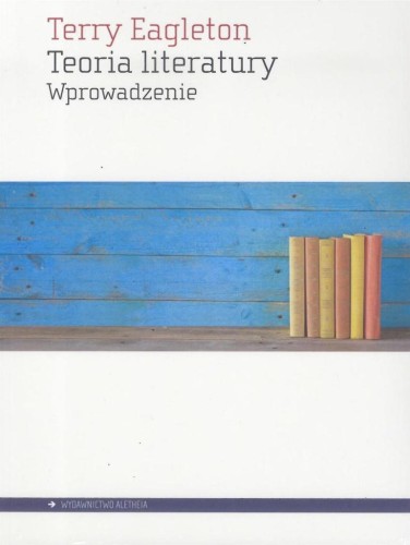 Teoria literatury - Wprowadzenie, Terry Eagleton