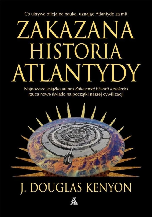 Zakazana historia Atlantydy, J. Douglas Kenyon