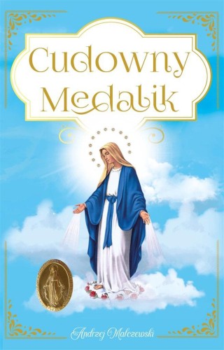 Cudowny Medalik, Andrzej Malczewski