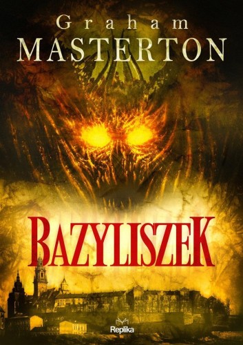 Bazyliszek, Graham Masterton