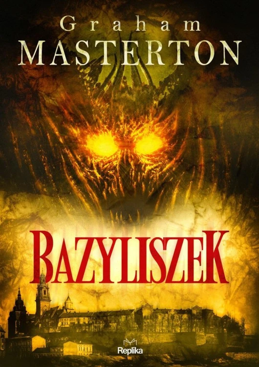 Bazyliszek, Graham Masterton