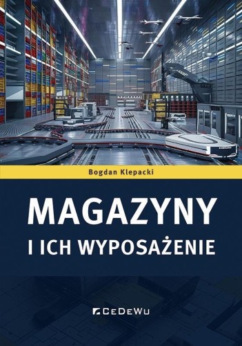 Magazyny i ich wyposażenie, Bogdan Klepacki