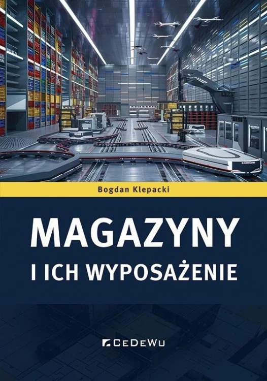 Magazyny i ich wyposażenie, Bogdan Klepacki