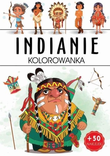 Indianie kolorowanka, praca zbiorowa