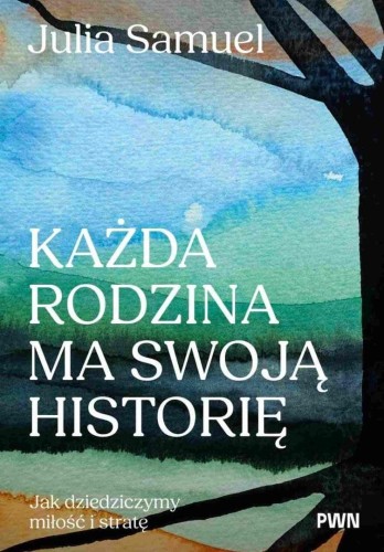 Każda rodzina ma swoją historię, Julia Samuel