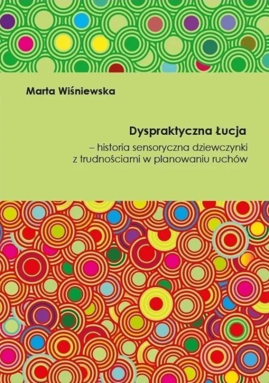 Dyspraktyczna Łucja, Marta Wiśniewska
