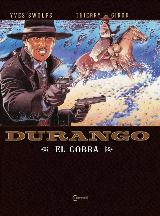 Durango T.15 El Cobra, Yves Swolfs, Thierry Girod