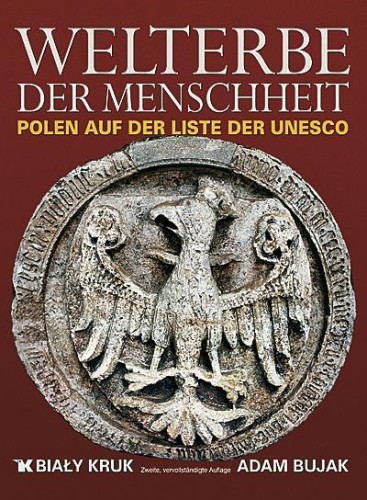 Światowe dziedzictwo - Welterbe der Menschheit