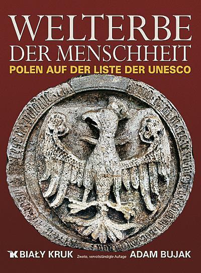 Światowe dziedzictwo - Welterbe der Menschheit