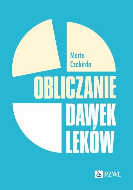 Obliczanie dawek leków, Marta Czekirda
