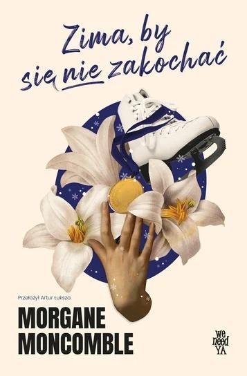 Zima, by się nie zakochać, Morgane Moncomble