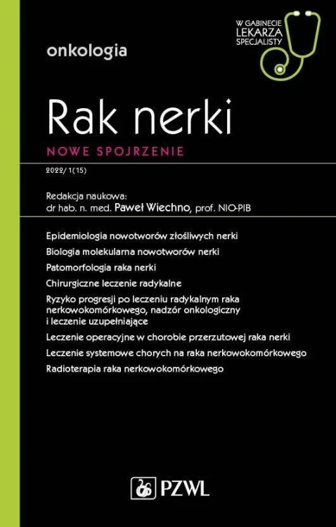 Rak nerki. Współczesne spojrzenie, Paweł Wiechno