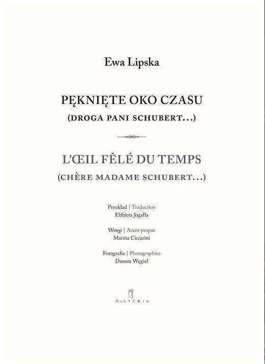 Pęknięte oko czasu, Ewa Lipska