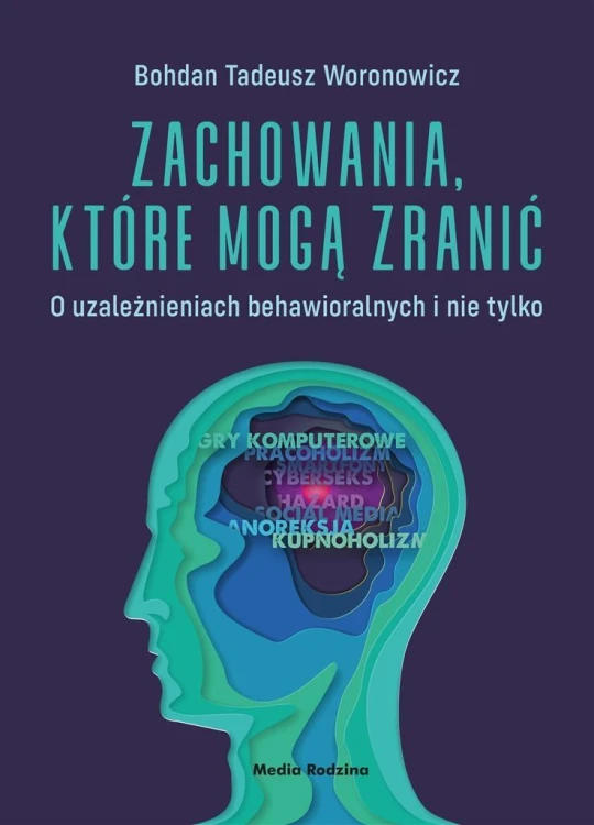 Zachowania, które mogą zranić, Bohdan Woronowicz