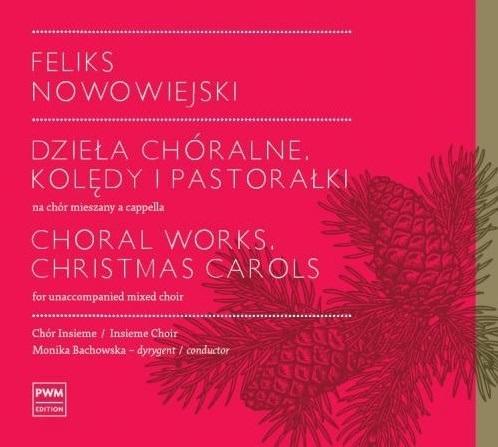 Dzieła chóralne. Kolędy i pastorałki na chór... CD
