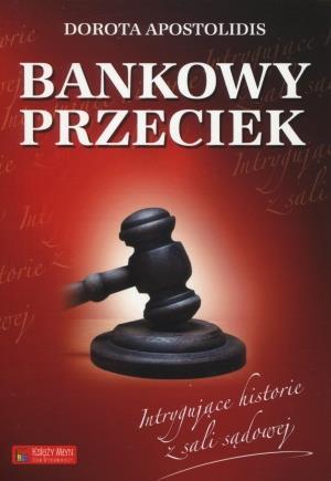 Bankowy przeciek, Apostolidis Dorota