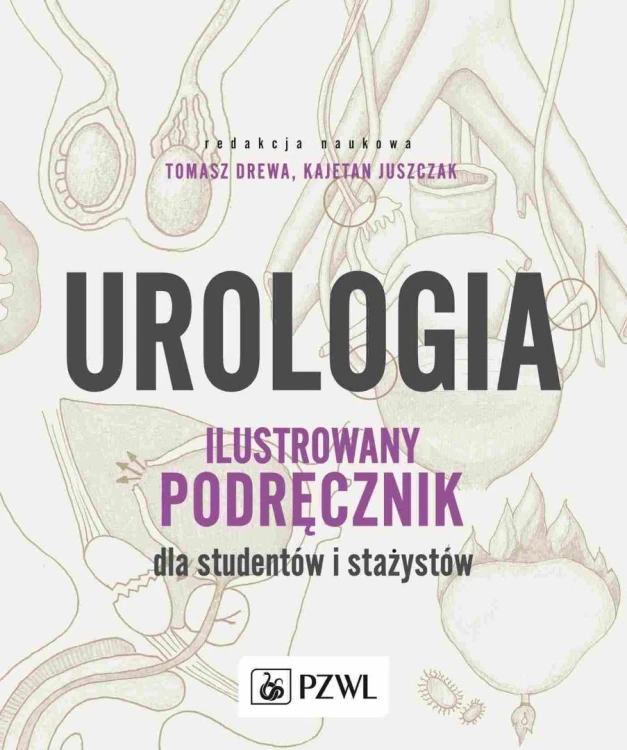 Urologia. Ilustrowany podręcznik dla studentów..