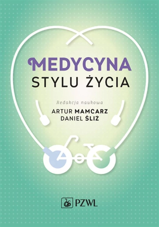 Medycyna stylu życie, Artur Mamcarz