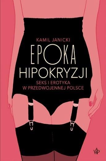 Epoka hipokryzji, Kamil Janicki