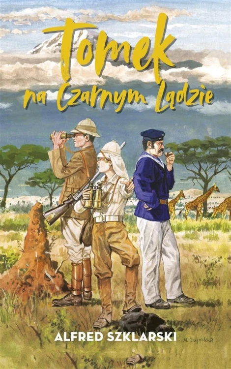 Tomek na Czarnym Lądzie TW, Alfred Szklarski
