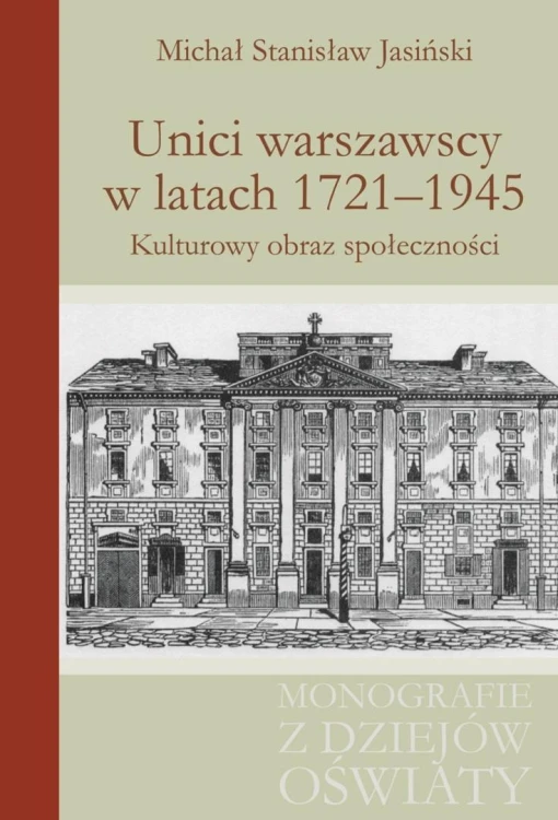 Unici warszawscy w latach 1721-1945