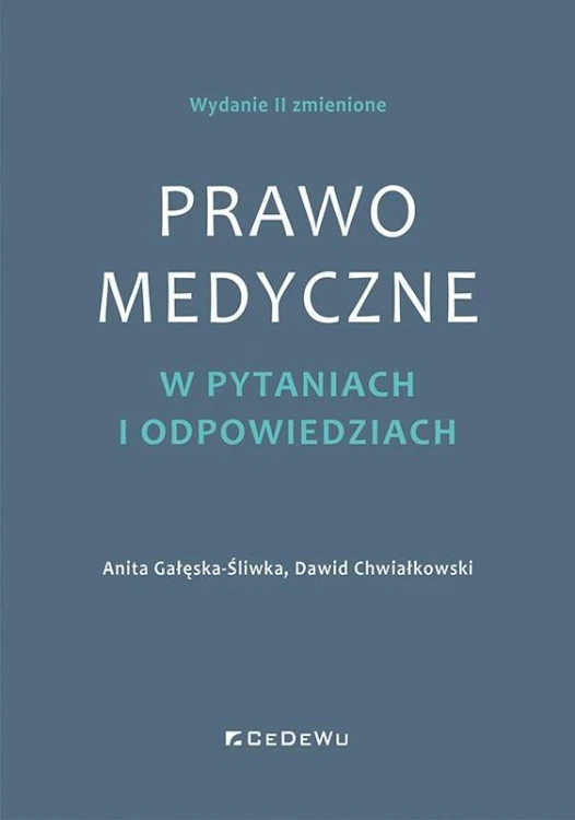 Prawo medyczne w pytaniach i odpowiedziach w.2