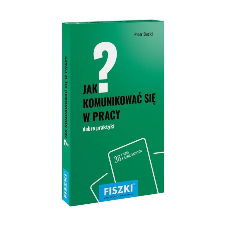 Fiszki. Jak komunikować się w pracy?, Piotr Bucki