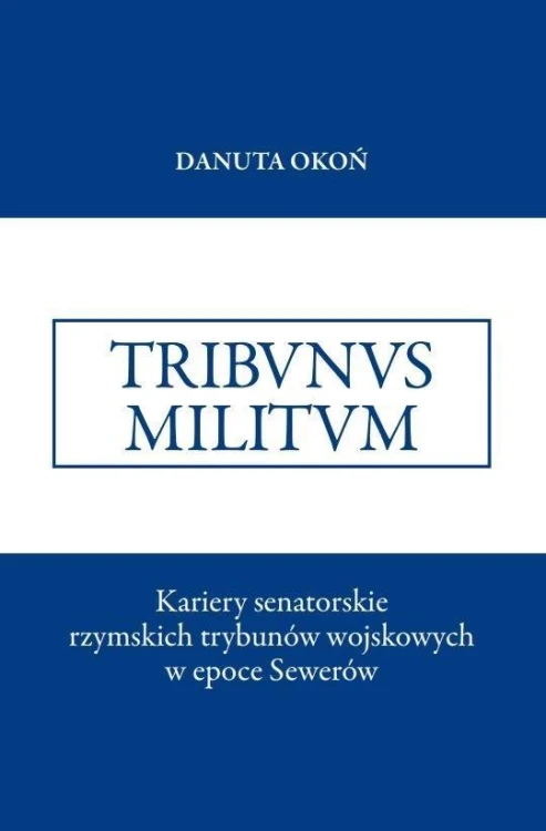 Kariery senatorskie rzymskich trybunów wojskowych
