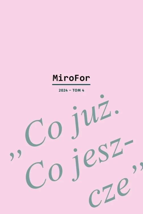 MiroFor T.4 2024 Co już. Co jeszcze