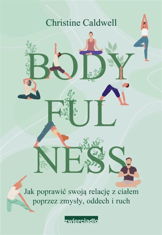 Bodyfulness, Christine Caldwell