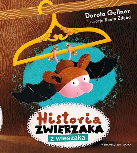 Historia zwierzaka z wieszaka, Dorota Gellner