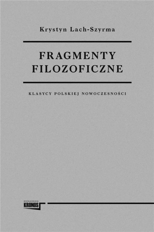 Fragmenty filozoficzne, Krystyna LachSzyrma