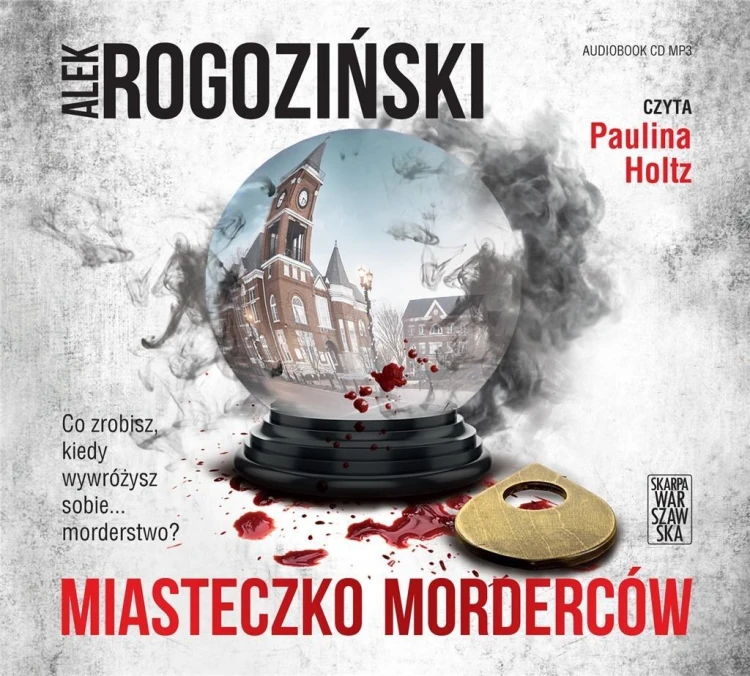 Miasteczko morderców audiobook, Alek Rogoziński