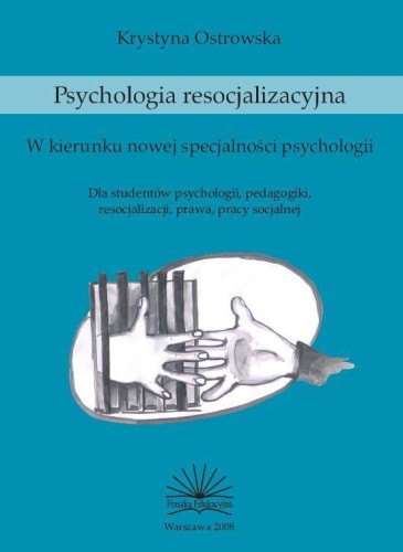 Psychologia resocjalizacyjna, Krystyna Ostrowska