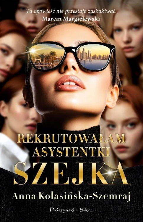 Rekrutowałam asystentki szejka