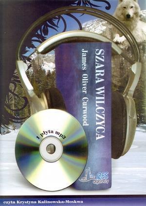 Szara wilczyca Audiobook QES, James Oliver Curwood