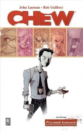 Chew T.1 Przysmak konesera, John Layman