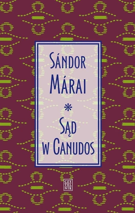 Sąd w Canudos, Sandor Marai