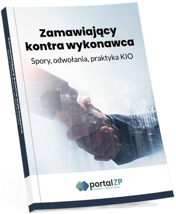 Zamawiający kontra wykonawca. Spory, odwołania...