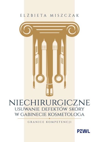 Niechirurgiczne usuwanie defektów skóry..