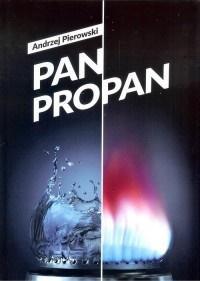 Pan Propan, Andrzej Pierowski